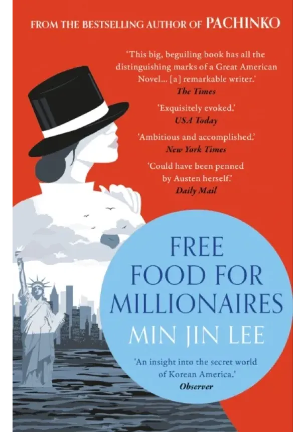 Min Jin Lee - Free Food for Millionaires
