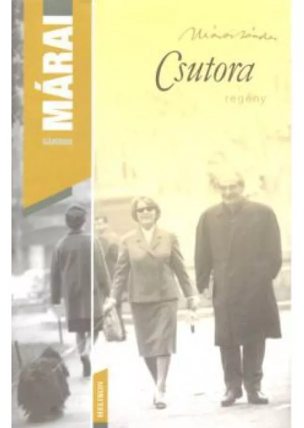 MÁRAI SÁNDOR - CSUTORA