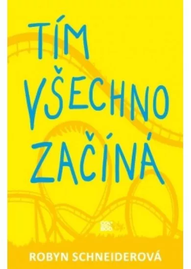 Tím všechno začíná