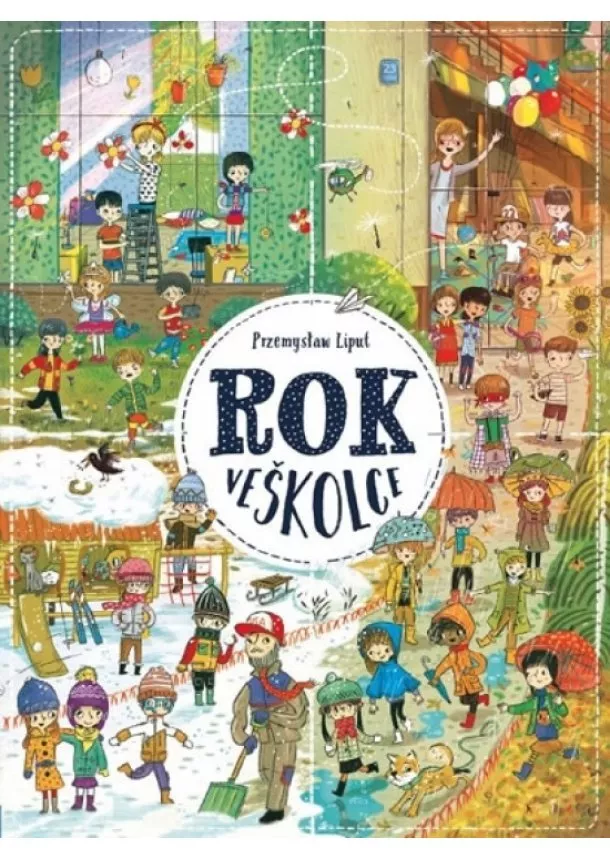 Przemyslaw Liput - Rok ve školce