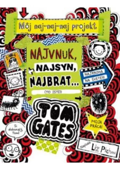 Tom Gates – Najvnuk, najsyn, najbrat... (To iste!) (Tom Gates 12)