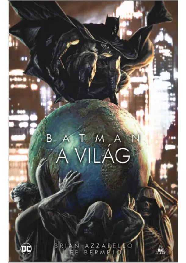 Válogatás - Batman: A világ (képregény)