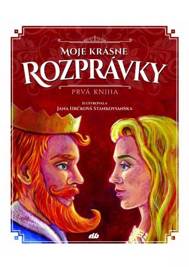 Moje krásne rozprávky - prvá kniha
