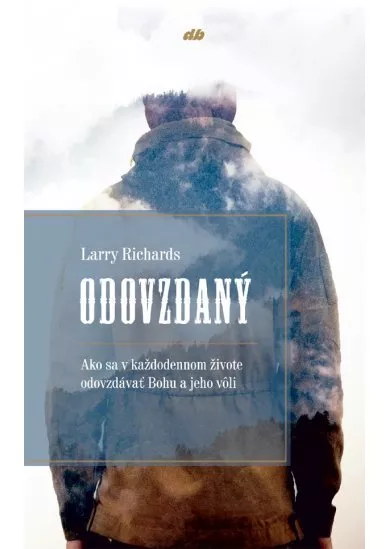Odovzdaný - Ako sa v každodennom živote odovzdávať Bohu a jeho vôli