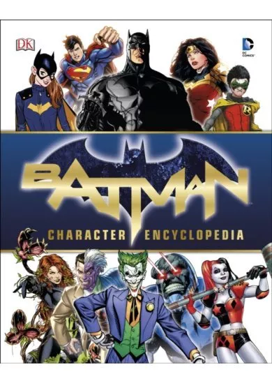 Batman™ Character Encyclopedia