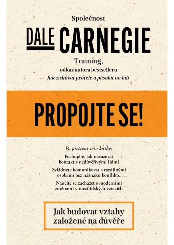 Dale Carnegie - Propojte se!