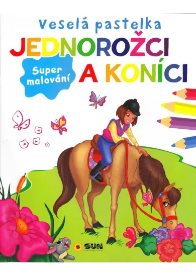 Veselá pastelka Jednorožci a koníci