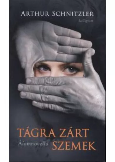 Tágra zárt szemek