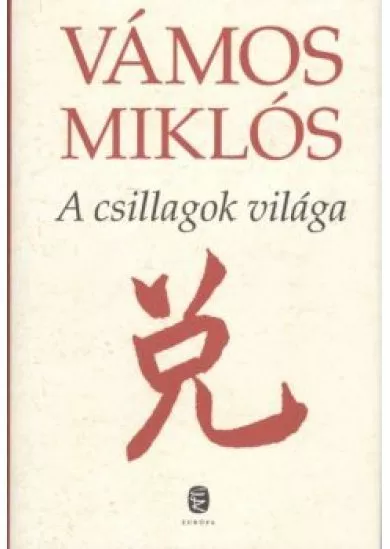 A CSILLAGOK VILÁGA