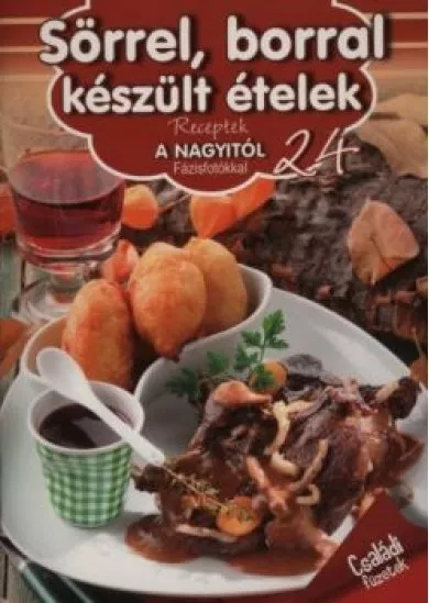 Sörrel, borral készült ételek - Receptek a Nagyitól 24.