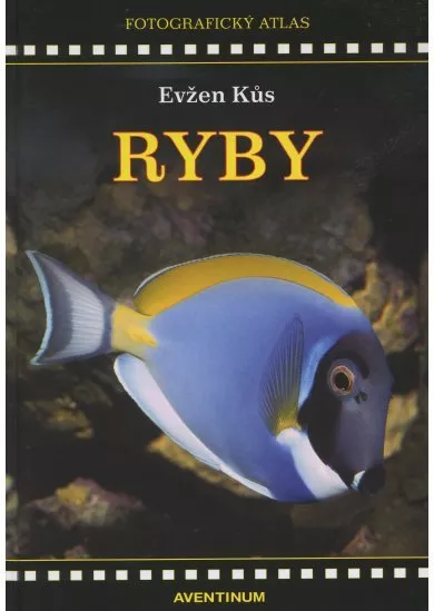 Ryby - Fotografický atlas