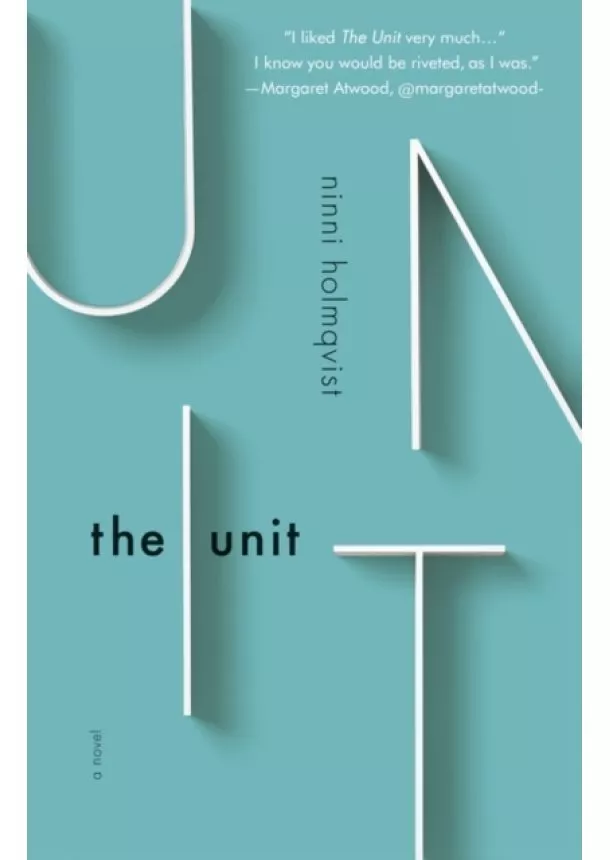 Ninni Holmqvist - The Unit