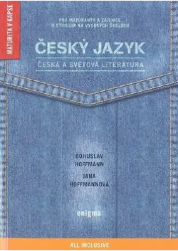 Bohuslav Hoffmann, Jana Hoffmannová  - Český jazyk - Česká a světová literatura