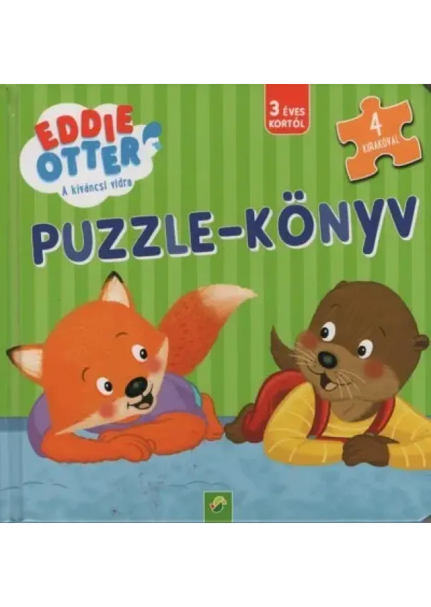 Puzzle-Könyv - Eddie Otter - A kiváncsi vidra: Puzzle-könyv - 4 kirakóval