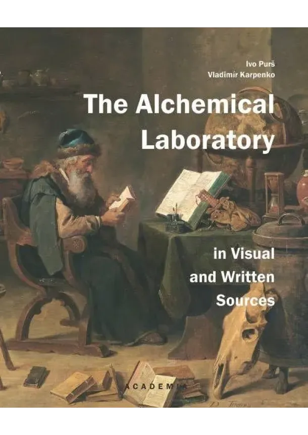 The Alchemical Laboratory in Visual and and Written Sources