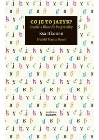 Co je to jazyk? - Studie z filozofie lingvistiky
