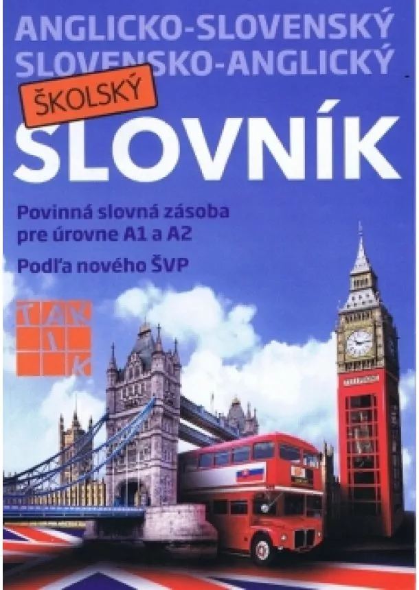 Kolektív - Anglicko-slovenský a slovensko-anglický školský slovník