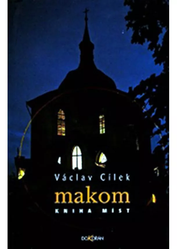 Václav Cílek - Makom - kniha míst - 2. vydání