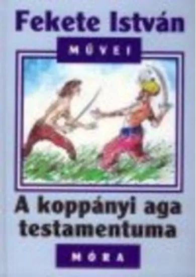 A KOPPÁNYI AGA TESTAMENTUMA (5. KIADÁS)