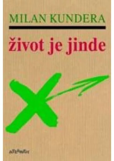 Život je jinde