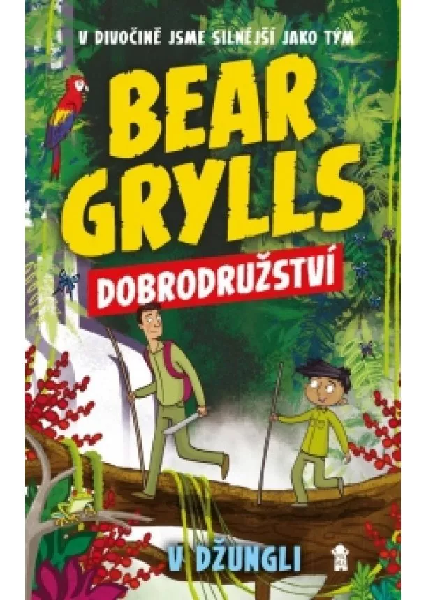 Bear Grylls - Bear Grylls: Dobrodružství v džungli
