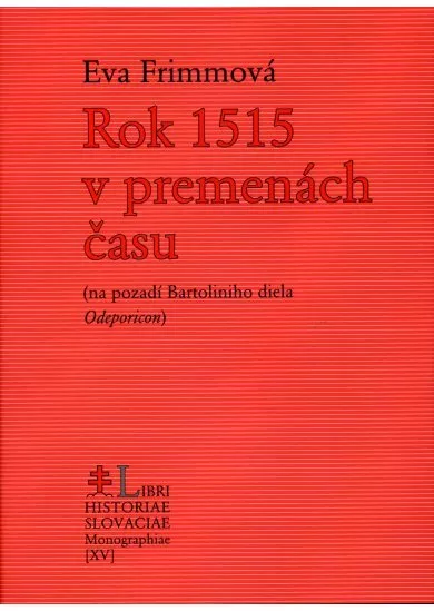Rok 1515 v premenách času - (na pozadí Bartoliniho diela)