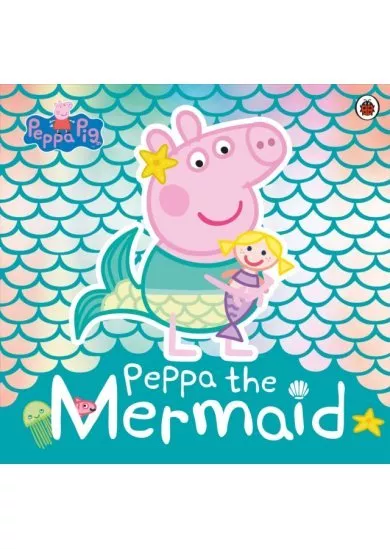 Peppa Pig: Peppa the Mermaid