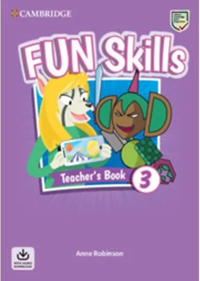 Fun Skills 3 Teacher´s Book with Audio Download