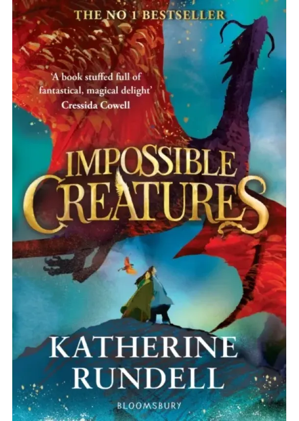 Katherine Rundell - Impossible Creatures