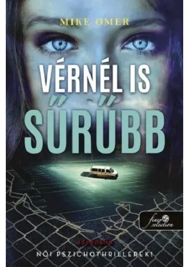 Vérnél is sűrűbb - Zoe Bentley 3.