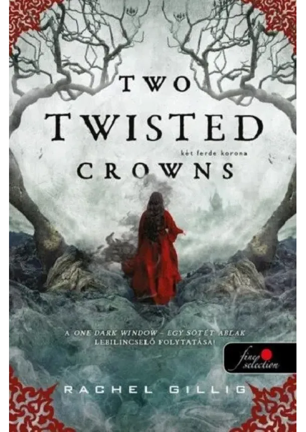 Rachel Gillig - Two Twisted Crowns - Két ferde korona