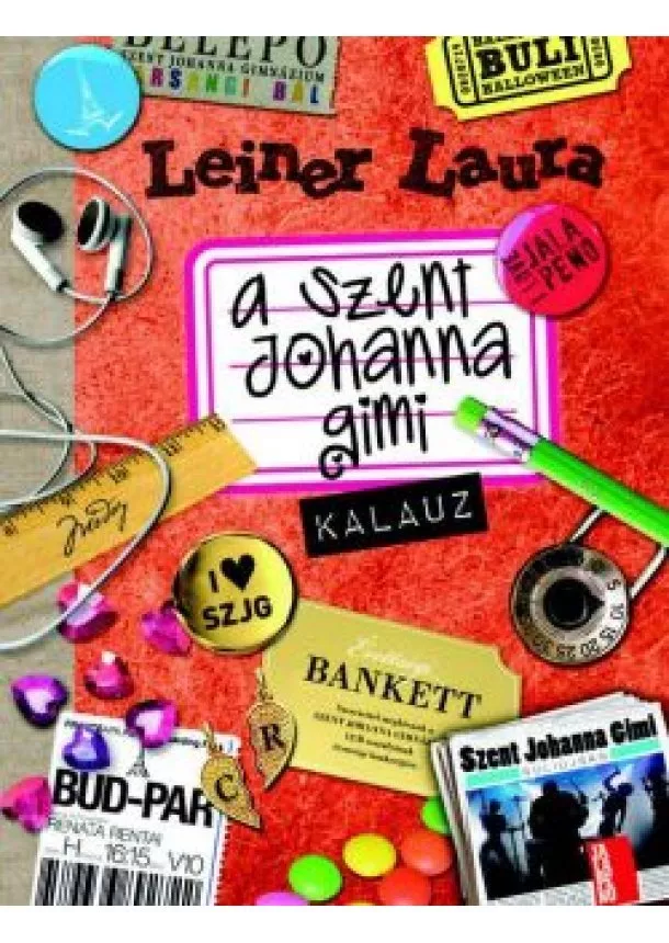 LEINER LAURA - A SZENT JOHANNA GIMI KALAUZ