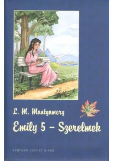 EMILY 5. /SZERELMEK