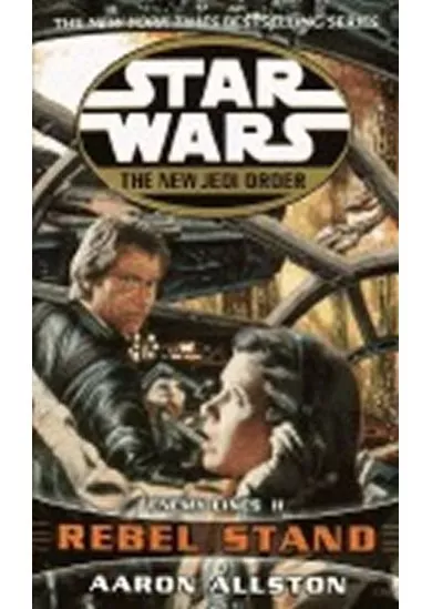 Star Wars: The New Jedi Order - Rebel Stand