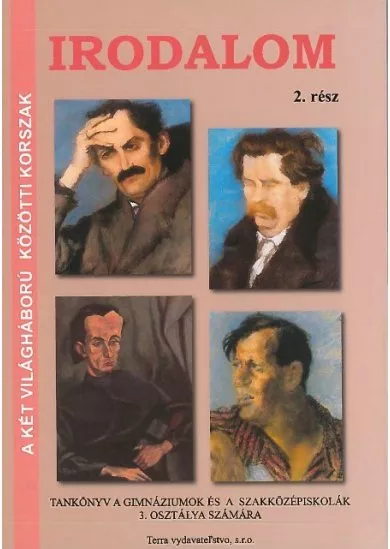 Irodalom 3 II.časť - Literatúra- Učebnica pre 3.ročník gymnázií a stredných odborných škôl SŠ