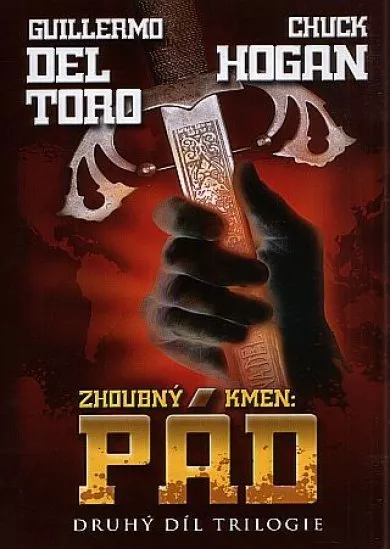Zhoubný kmen: Pád - Druhý díl trilogie