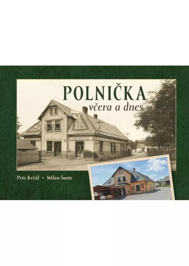 Polnička včera a dnes