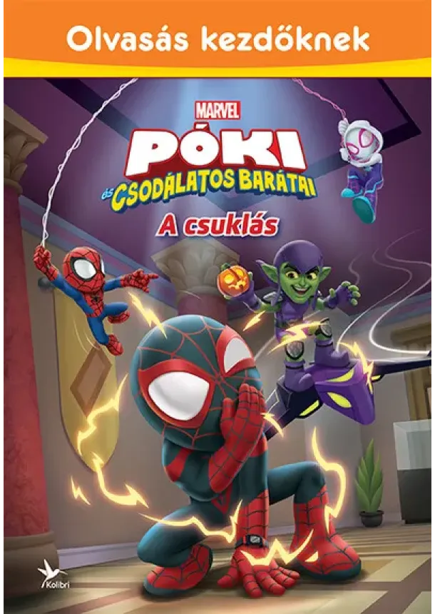 Marvel - Póki és csodálatos barátai: A csuklás - Olvasás kezdőknek