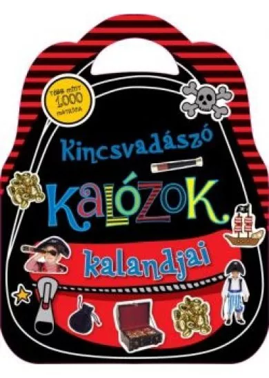 Kincsvadászó kalózok kalandjai /Matricás foglalkoztatókönyv + több mint 1000 matrica