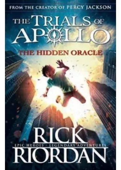 The Hidden Oracle The Trials of Apollo Book 1