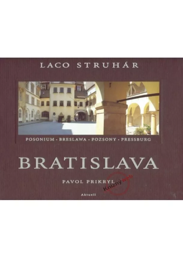 Laco Struhár, Pavol Prikryl - Bratislava