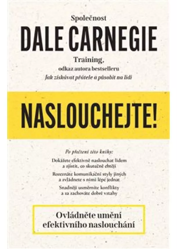 Dale Carnegie - Naslouchejte!