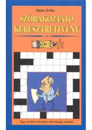 SZÓRAKOZTATÓ KERESZTREJTVÉNY