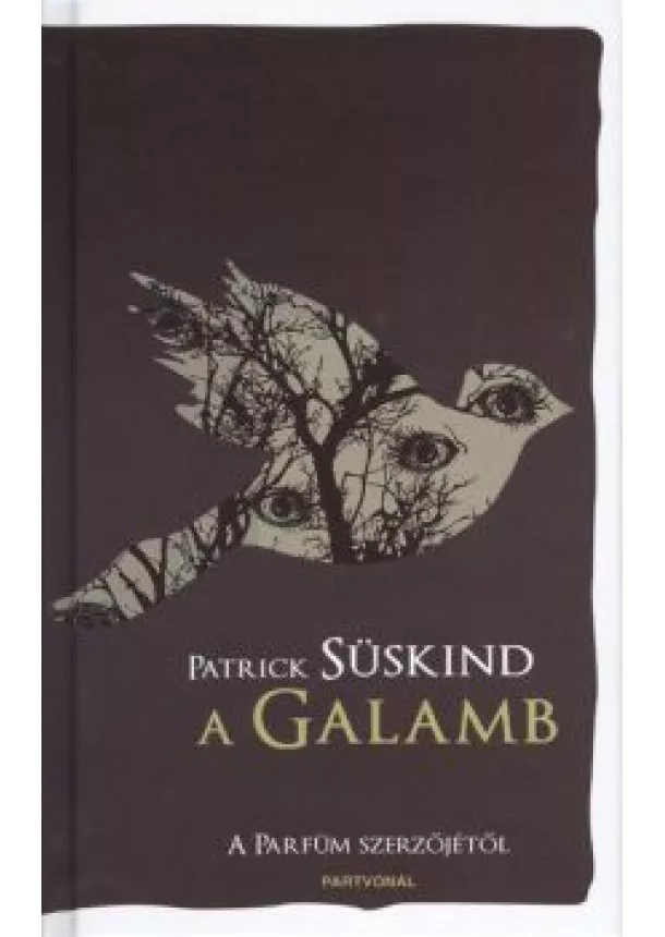 Patrick Süskind - A GALAMB