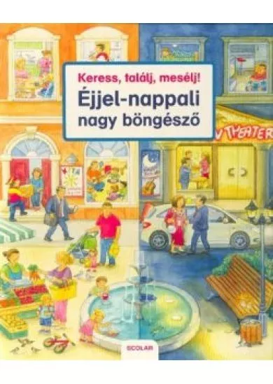 Keress, találj, mesélj! - Éjjel-nappali nagy böngésző