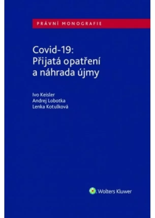 Kolektív autorov - Covid-19: Přijatá opatření a náhrada újm
