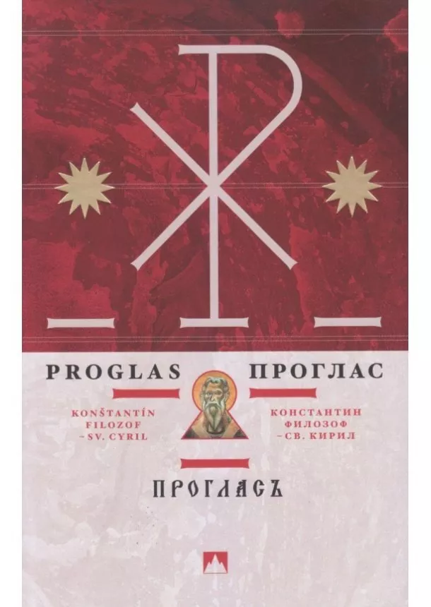 Konštantín Filozof - sv. Cyril - Proglas