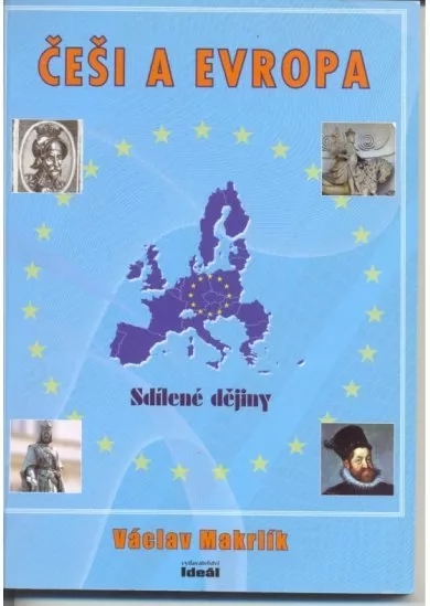 Češi a Evropa - Sdílené dějiny