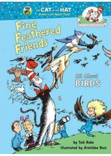 Fine Feathered Friends: All About Bird