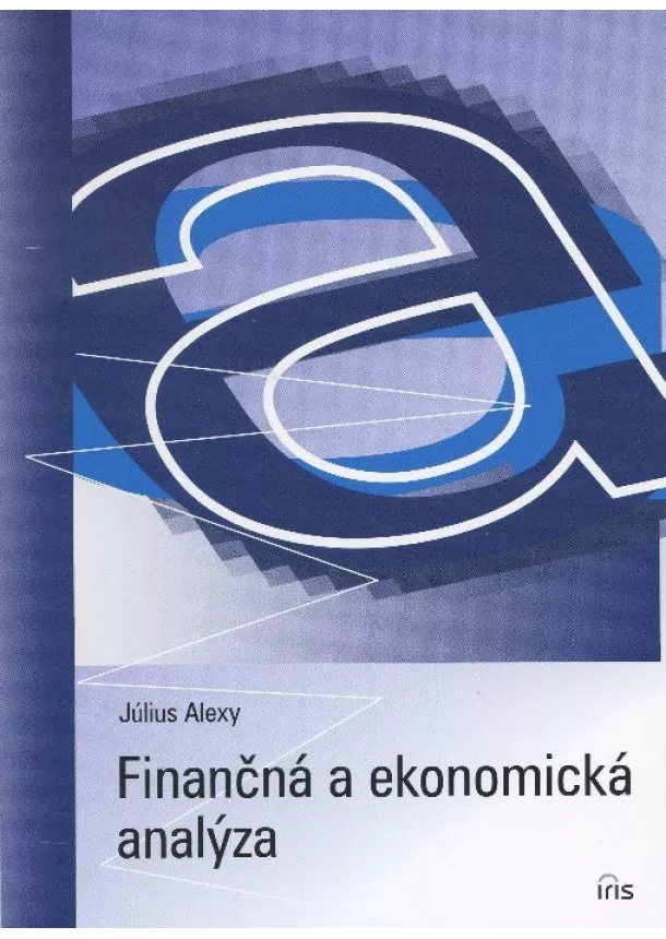 Július Alexy - Finančná a ekonomická analýza